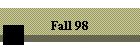 Fall 98